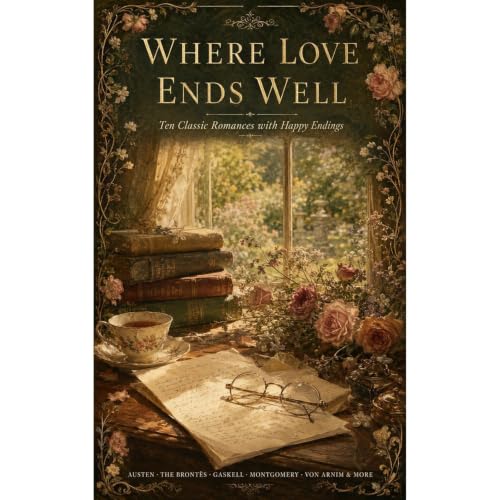 Cover of Where Love Ends Well (Annotated)