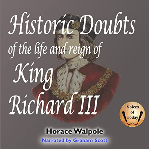 Cover of Historic Doubts of the Life and Reign of King Richard III