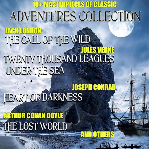 Cover of 10+ Masterpieces of Classic Adventures Collection