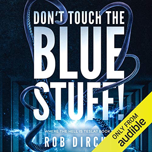 Cover of Don't Touch the Blue Stuff!
