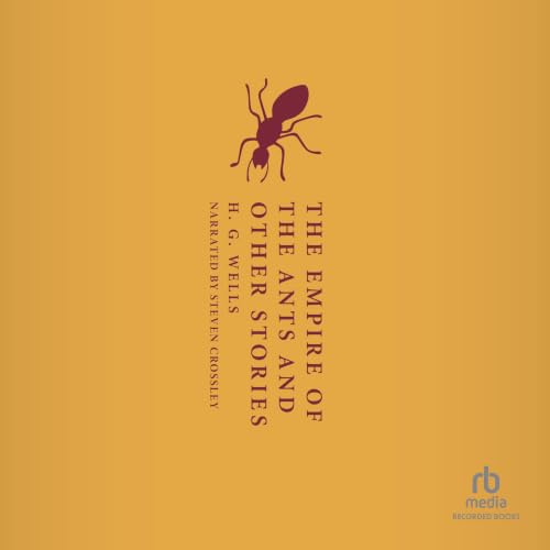 Cover of The Empire of the Ants and Other Stories