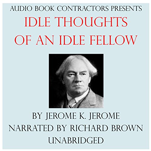 Cover of Idle Thoughts of an Idle Fellow