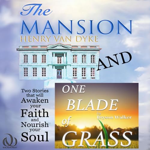 Cover of The Mansion and One Blade of Grass