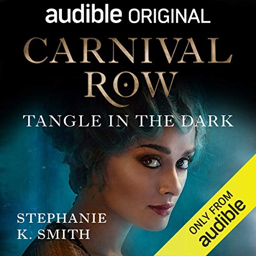 Cover of Carnival Row: Tangle in the Dark