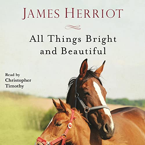 Cover of All Things Bright and Beautiful