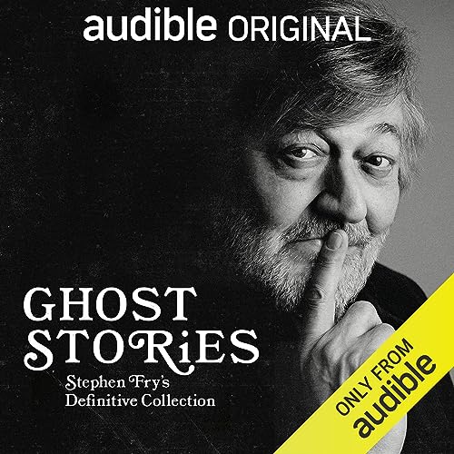 Cover of Ghost Stories: Stephen Fry's Definitive Collection