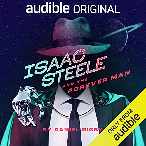 Cover of Isaac Steele and the Forever Man