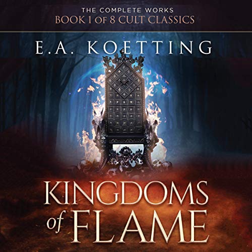 Cover of Kingdoms of Flame: A Grimoire of Evocation & Sorcery