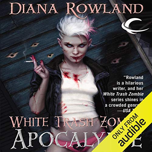 Cover of White Trash Zombie Apocalypse