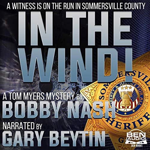 Cover of In the Wind: A Tom Myers Mystery
