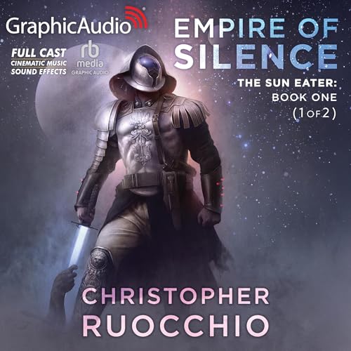 Cover of Empire of Silence (1 of 2) [Dramatized Adaptation]