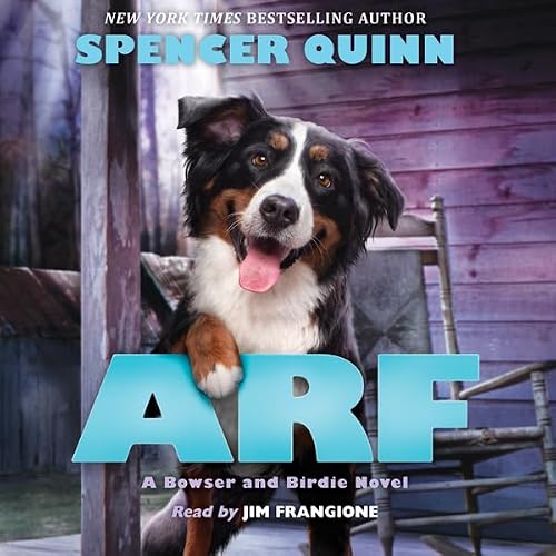 Cover of Arf: A Bowser and Birdie Novel