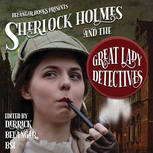 Cover of Sherlock Holmes and the Great Lady Detectives