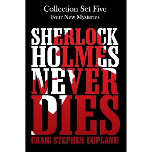 Cover of Sherlock Holmes Never Dies -- Collection Set Five
