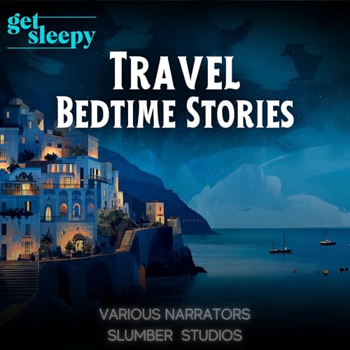 Cover of Travel Bedtime Stories for Adults