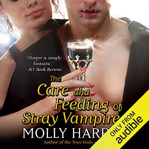 Cover of The Care and Feeding of Stray Vampires