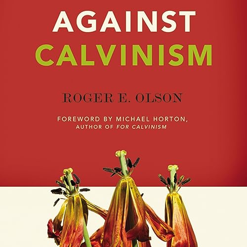 Cover of Against Calvinism