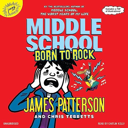 Cover of Middle School: Born to Rock