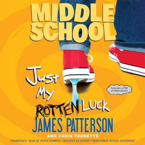 Cover of Middle School: Just My Rotten Luck