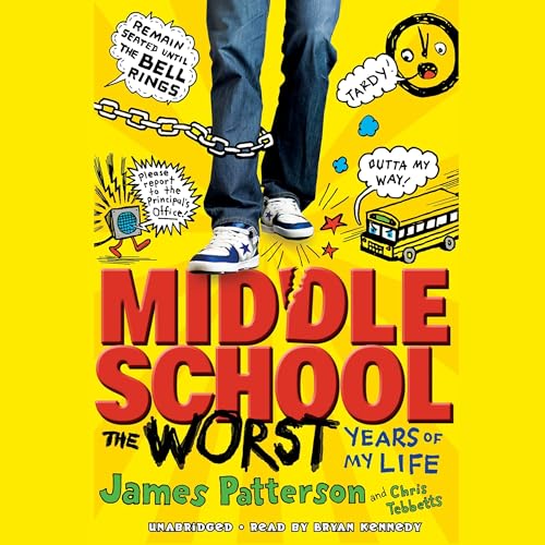 Cover of Middle School, The Worst Years of My Life