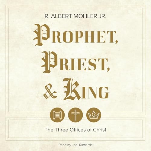 Cover of Prophet, Priest, & King