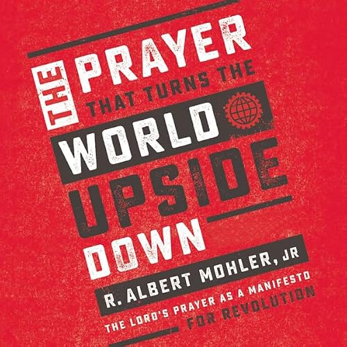 Cover of The Prayer That Turns the World Upside Down
