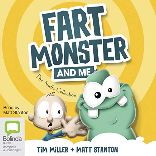 Cover of Fart Monster and Me: The Audio Collection