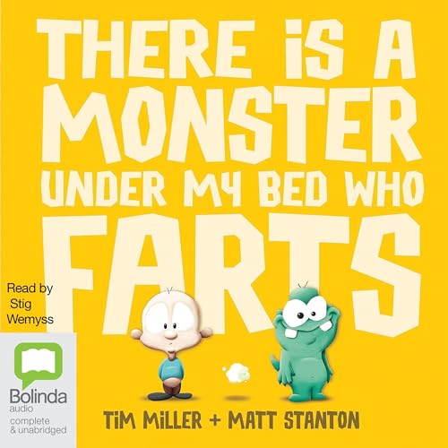 Cover of There is a Monster under My Bed Who Farts