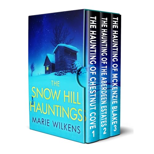 Cover of The Snow Hill Hauntings: A Riveting Haunted House Mystery Boxset