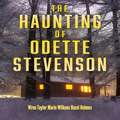 Cover of The Haunting of Odette Stevenson