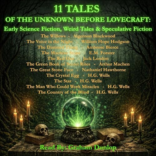 Cover of 11 Tales of the Unknown Before Lovecraft