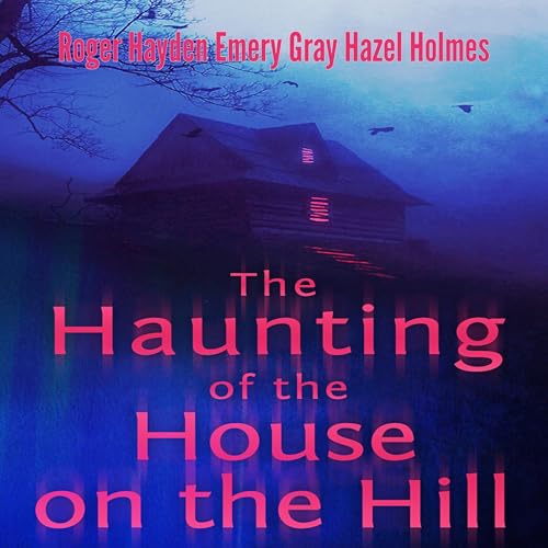 Cover of The Haunting of the House on the Hill Boxset