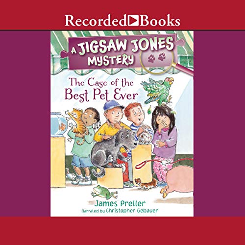 Cover of The Case of the Best Pet Ever