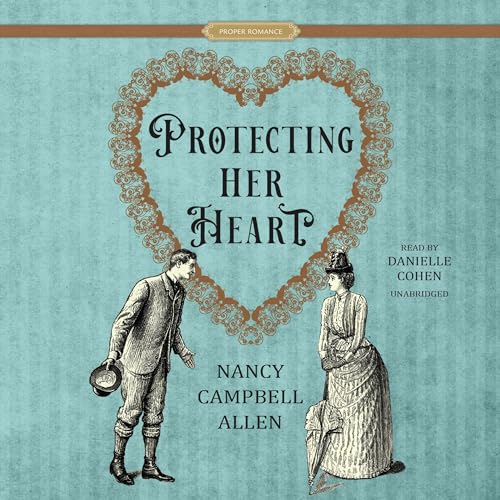 Cover of Protecting Her Heart