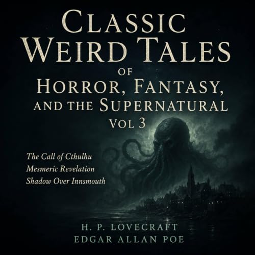 Cover of Classic Weird Tales of Horror, Fantasy, and the Supernatural, Vol 3