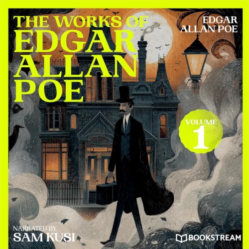 Cover of The Works of Edgar Allan Poe (Volume 1)