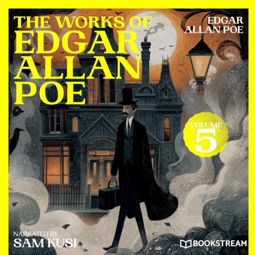 Cover of The Works of Edgar Allan Poe (Volume 5)