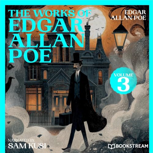 Cover of The Works of Edgar Allan Poe (Volume 3)