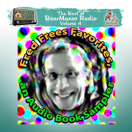 Cover of Fred Frees Favorites: An Audiobook Sampler