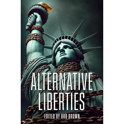 Cover of Alternative Liberties