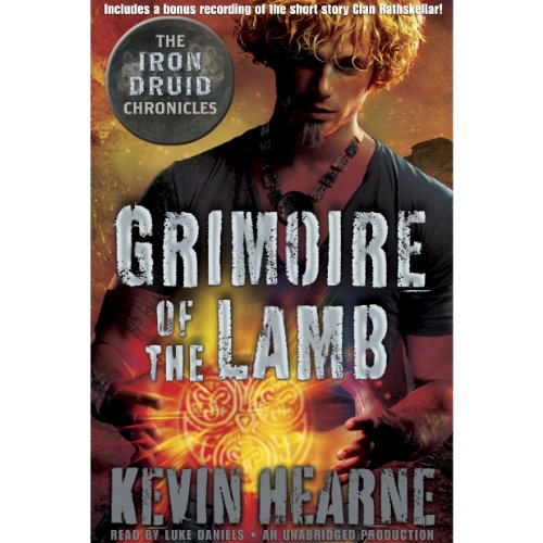 Cover of Grimoire of the Lamb: An Iron Druid Chronicles Novella