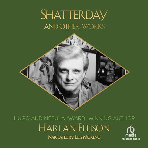 Cover of Shatterday and Other Works