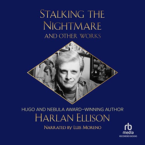 Cover of Stalking the Nightmare and Other Works