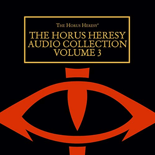 Cover of The Horus Heresy Audio Collection: Volume 3