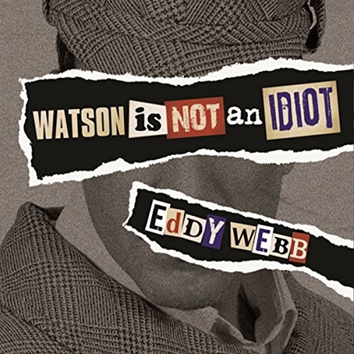 Cover of Watson Is Not an Idiot