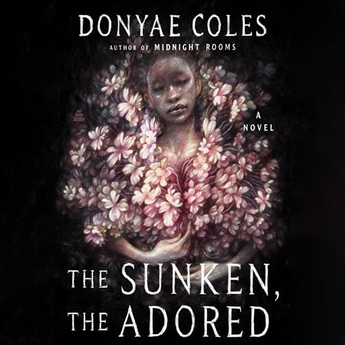 Cover of The Sunken, the Adored