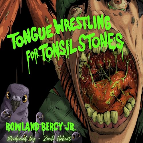 Cover of Tongue Wrestling for Tonsil Stones