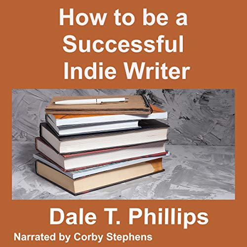 Cover of How to Be a Successful Indie Writer
