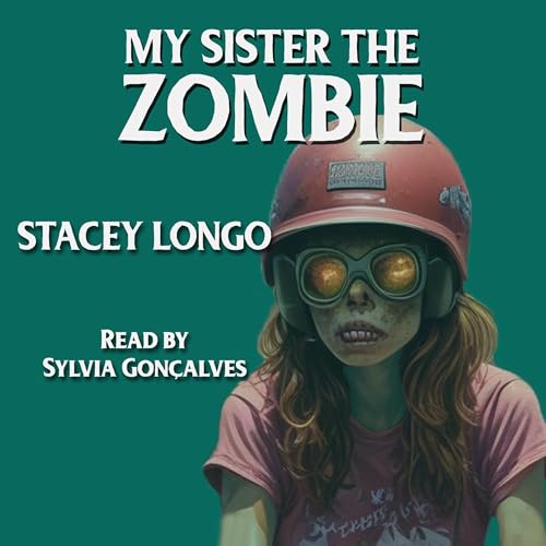 Cover of My Sister the Zombie