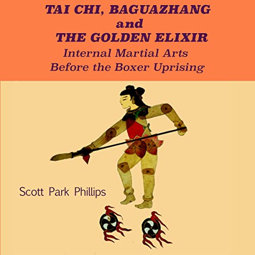 Cover of Tai Chi, Baguazhang and the Golden Elixir